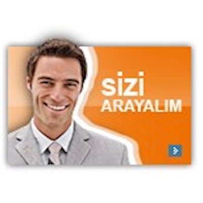 BİZ SİZİ ARAYALIM